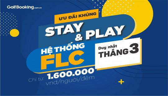 Combo ưu đãi FLC HOTEL & GOLF - STAY & PLAY