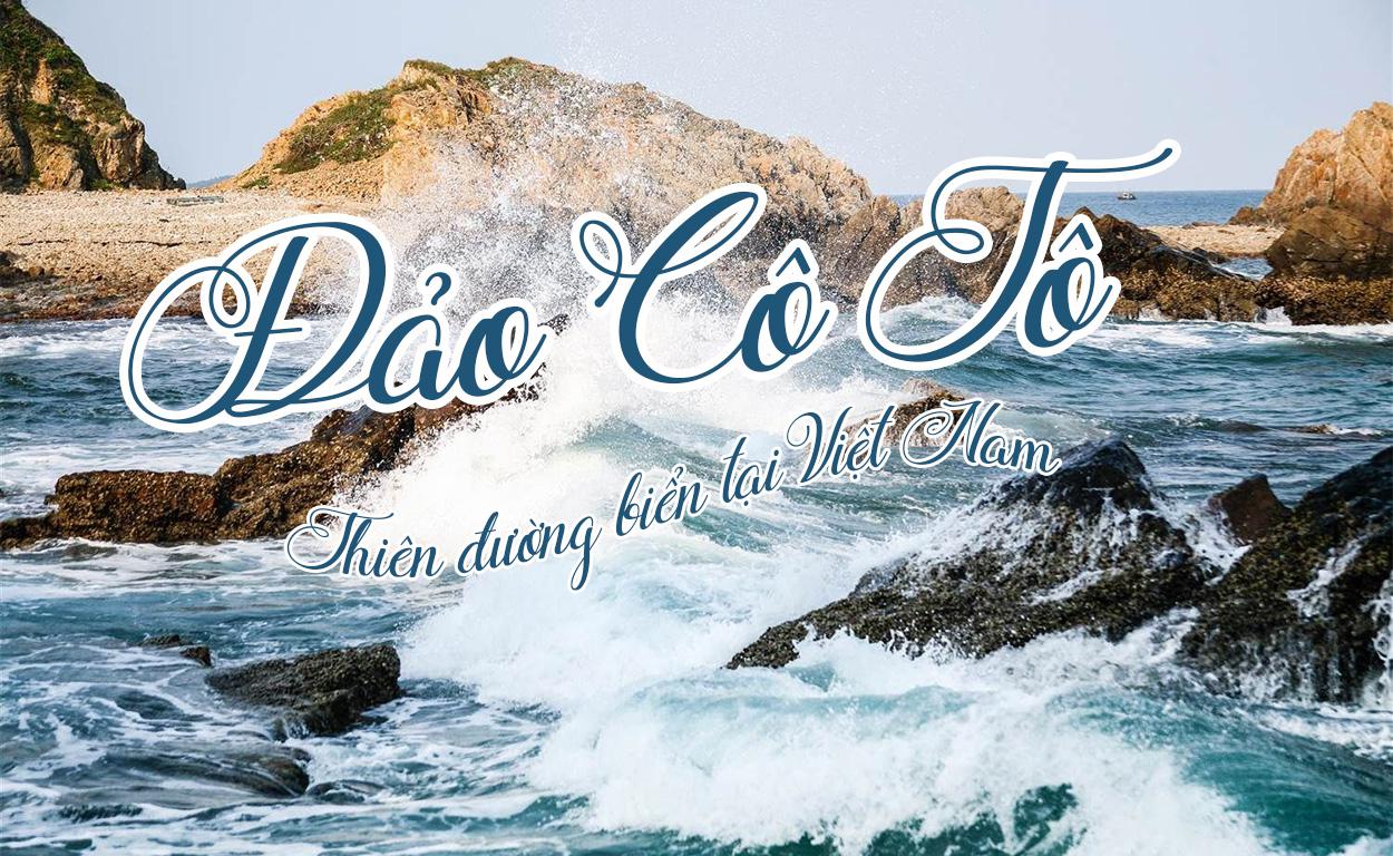 Hà Nội - Cô Tô 3 Ngày 2 Đêm